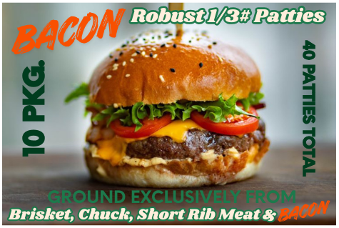 BACON Robust 1/3# Ground Beef Patties (10 pkgs) - 100% Grassfed Beef