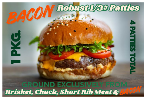 BACON Robust 1/3# Ground Beef Patties (1 pkg) - 100% Grassfed Beef