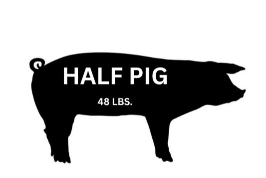 ✨DEPOSIT ONLY✨ Half Pig - Pasture-Raised Pork