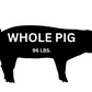 ✨DEPOSIT ONLY✨ Whole Pig - Pasture-Raised Pork